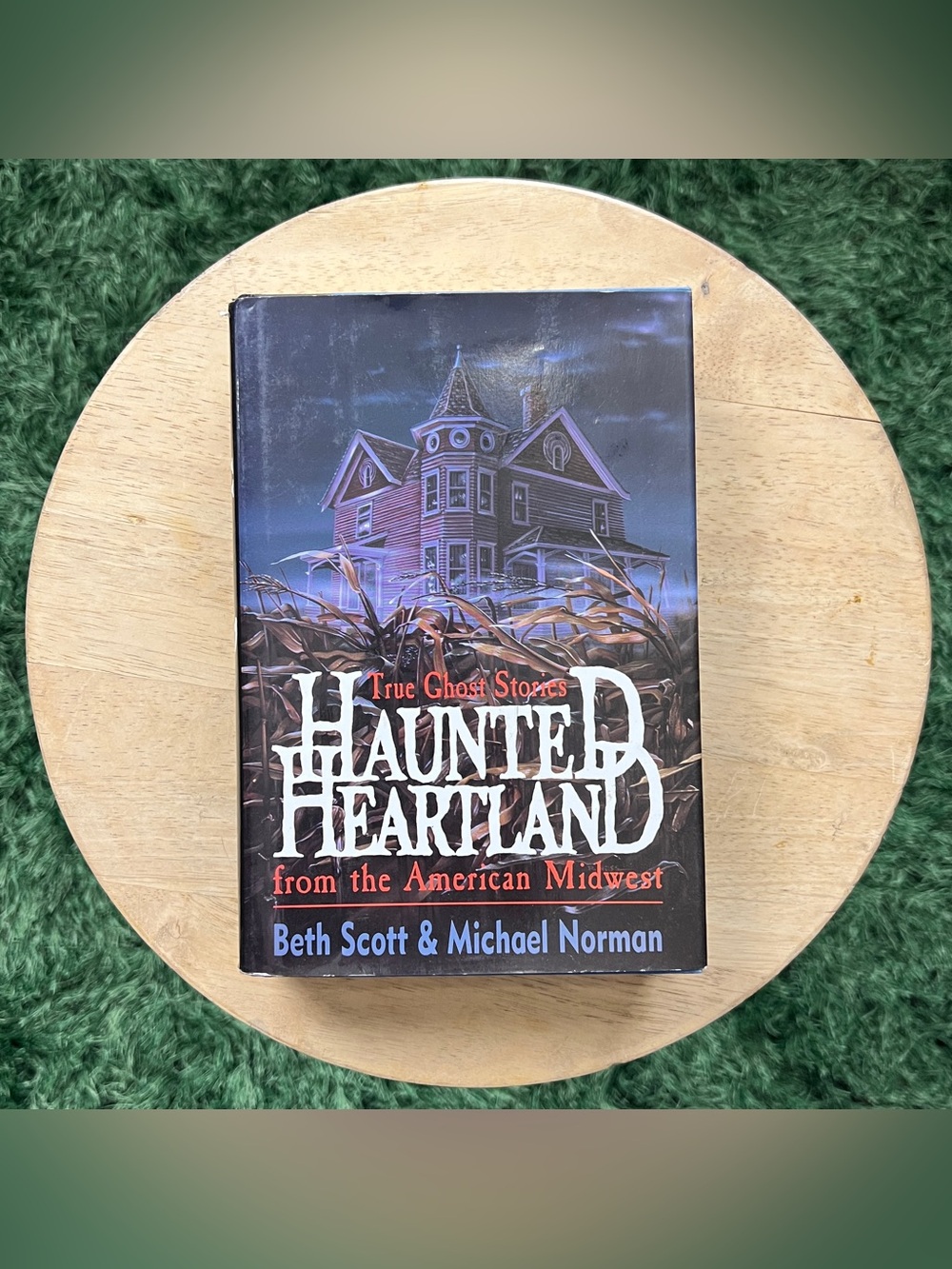 Vintage 90s True Ghost Stories Haunted Heartland Hardcover Book